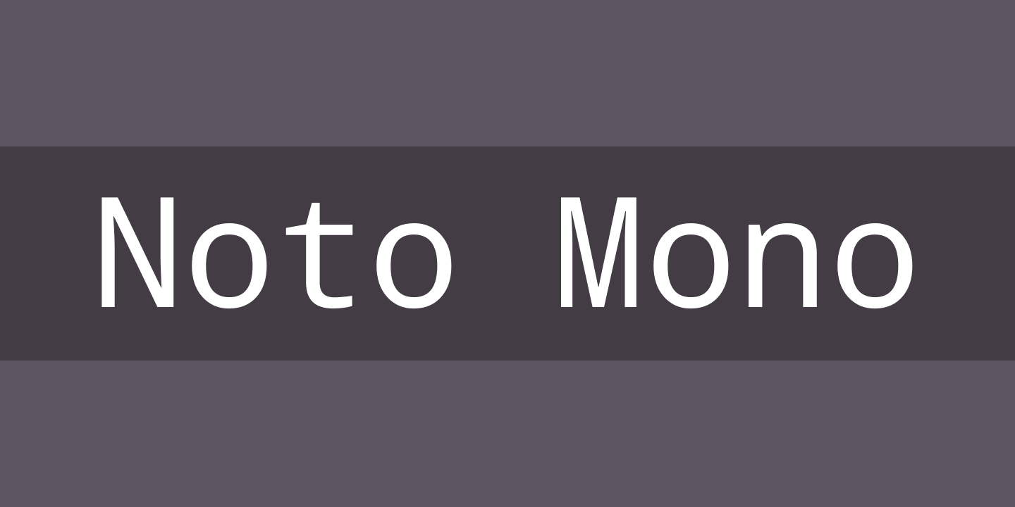 Noto Mono Font
